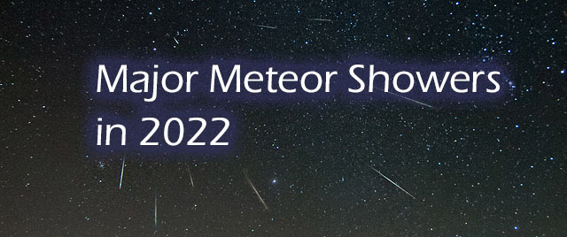 Major Meteor Showers in 2022